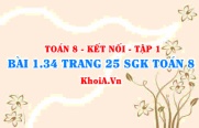 Bài 1.34 trang 25 SGK Toán 8 tập 1 Kết nối tri thức